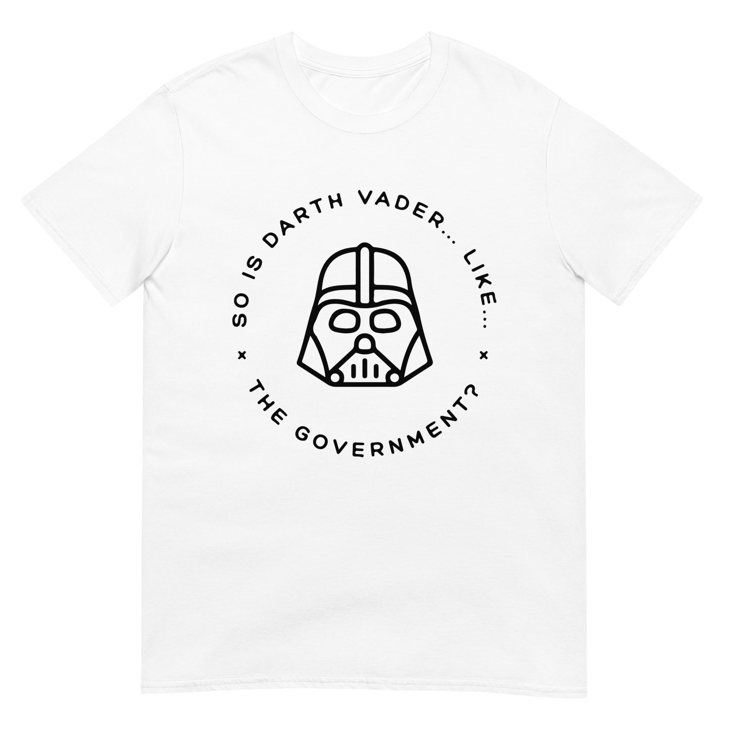 So is Darth Vader... Like... The Government?