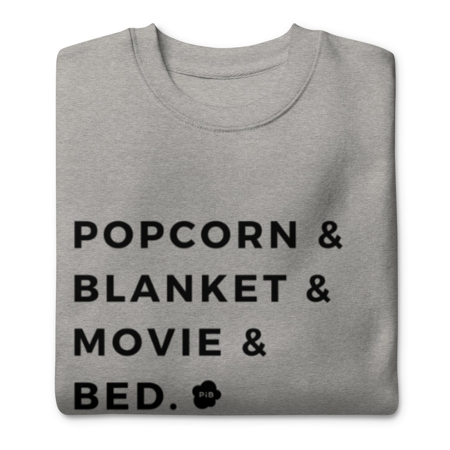 Premium Popcorn & Sweatshirt